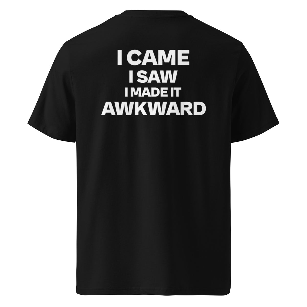 Back view of the black KYNVRO I Came I Saw I Made It Awkward graphic T-shirt